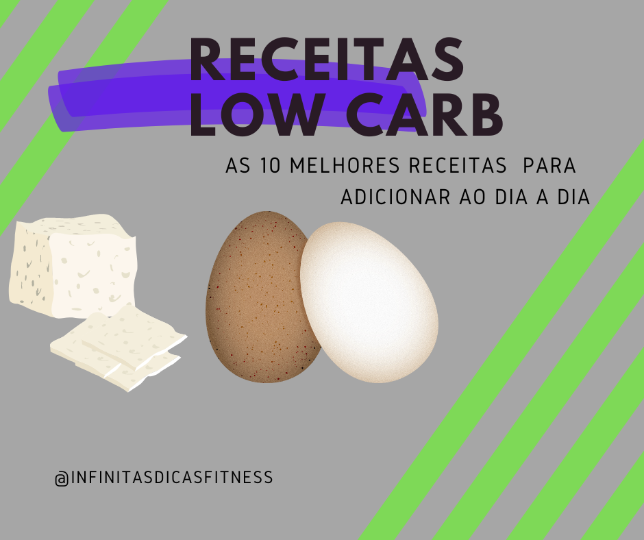 As 10 Melhores Receitas Low Carb Infinitas Dicas Fitness 9755